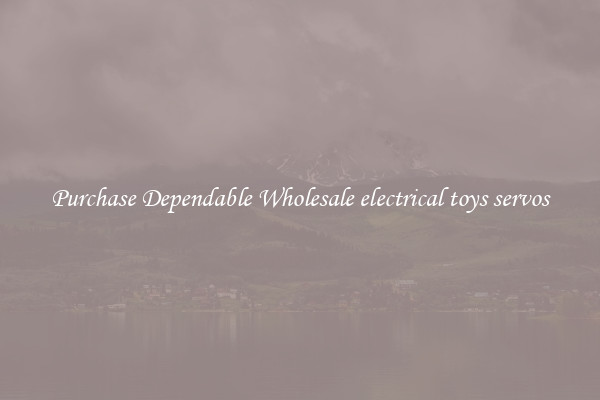 Purchase Dependable Wholesale electrical toys servos