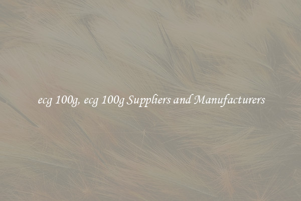 ecg 100g, ecg 100g Suppliers and Manufacturers