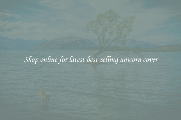 Shop online for latest best-selling unicorn cover
